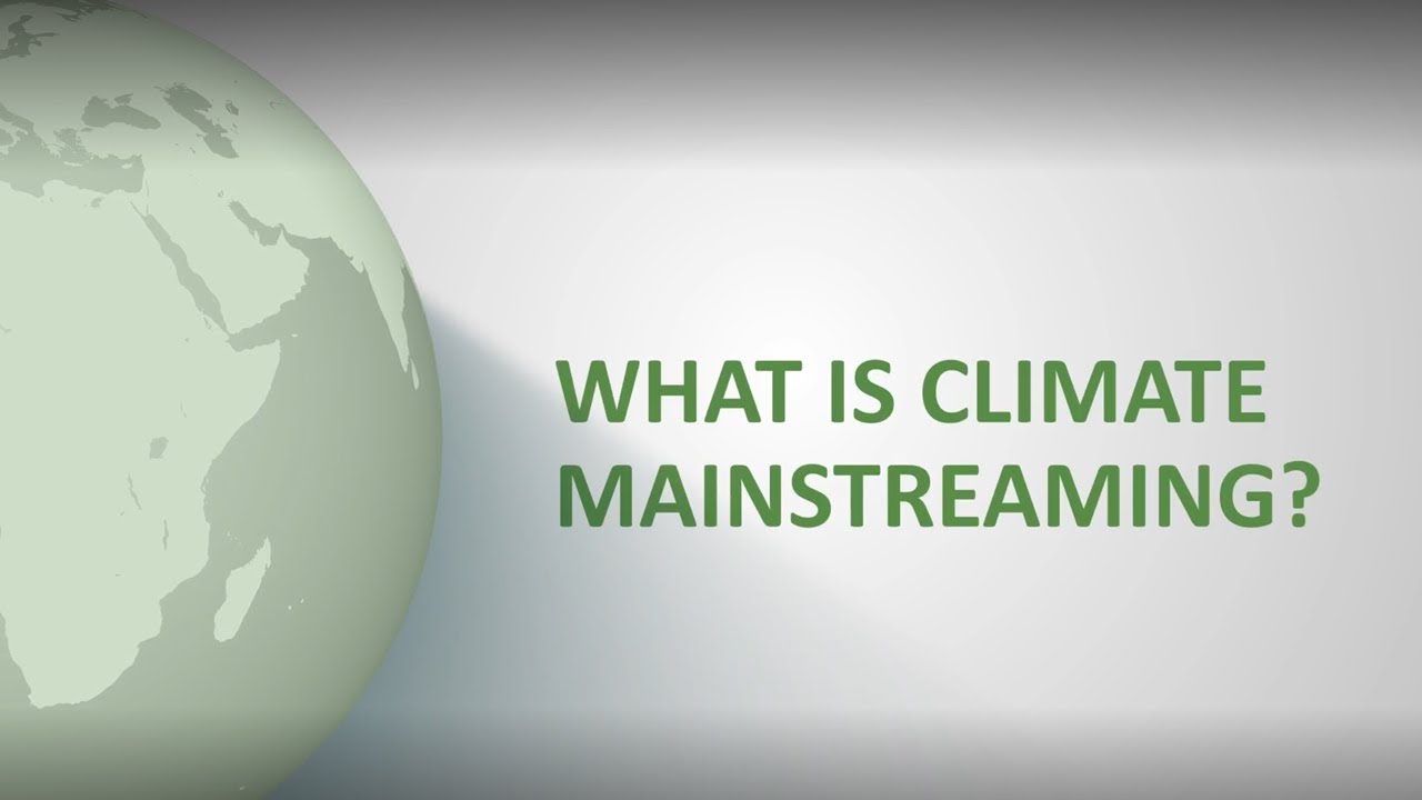 What is Climate Mainstreaming?