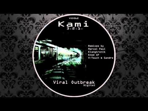Kami - 3.2.1. (Original Mix) [VIRAL OUTBREAK DIGITAL]