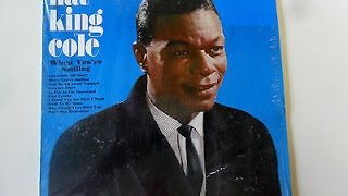 Nat King Cole 1967  - When You're Smiling - I Think You Get What I Mean   /Pickwick