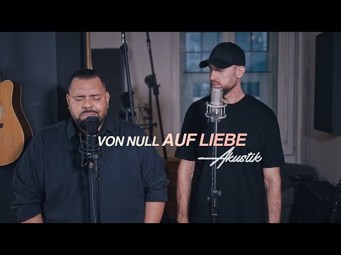 Nie und Nimmer - VON NULL AUF LIEBE (Akustik-Version)