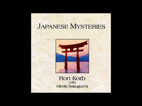 Japanese Mysteries - Ron Korb with Hiroki Sakaguchi