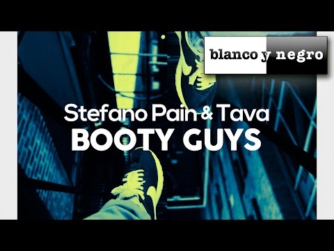 Stefano Pain & Tava - Booty Guys (Official Audio)