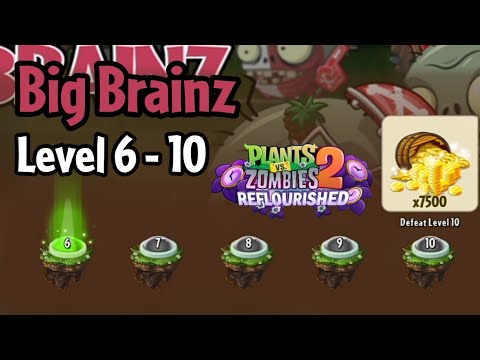 Plants vs Zombies 2: Reflourished | Thymed Event: Big Brainz Levels 6-10