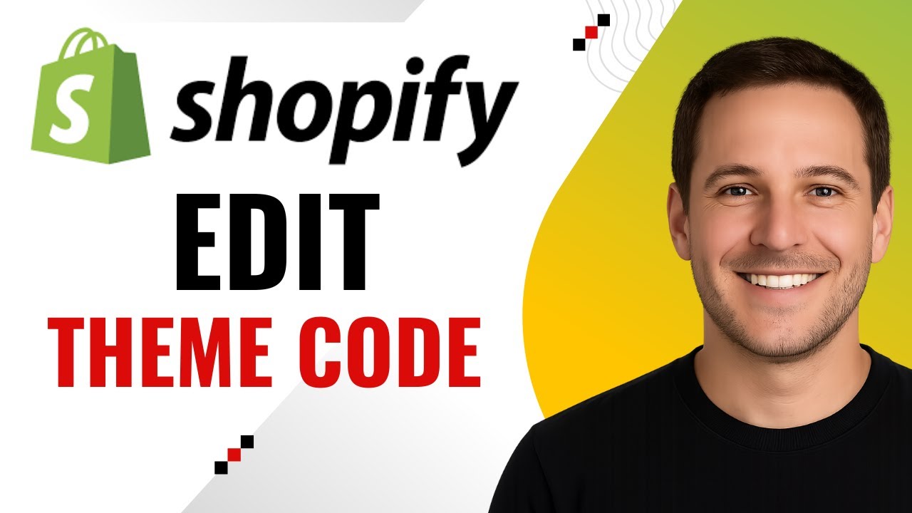 How to Edit Shopify Theme Code – Step-by-Step Customization Guide