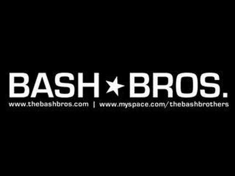 Bash Bros, 2Mex, (Bang that Shit )