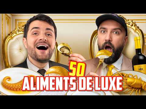 ON MANGE 50 ALIMENTS DE LUXE (et on les juge) (c’est indécent)