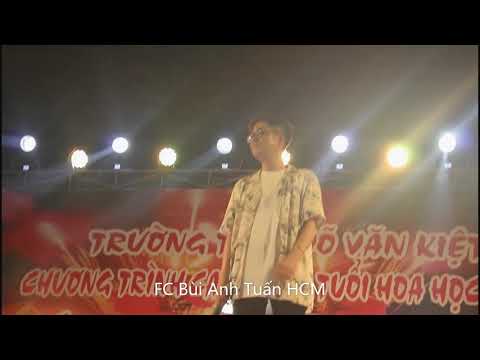 [ 20190514 ] Chia Tay - Bùi Anh Tuấn #THPT Võ Văn Kiệt