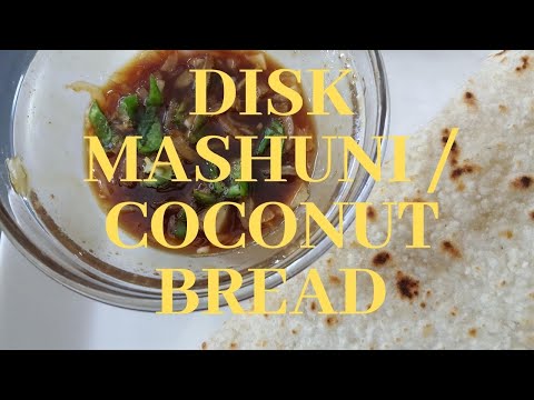 Hunilee roshi / Huni roshi / Disk mashuni / Coconut bread Recipe