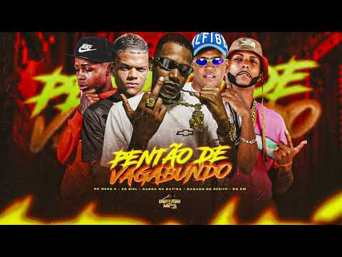 PENTÃO DE VAGABUNDO - BARCA NA BATIDA, MC SW, DANADO RECIFE, EO NIEL, MENOR K