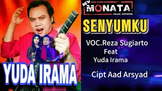 Download lagu Senyumku-Reza Sugiarto FT Yuda Irama New Monata mp3 Download lagu Senyumku-Reza Sugiarto FT Yuda Irama New Monata mp3