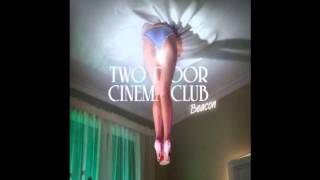 The World Is Watching (with Valentina)-Two Door Cinema Club