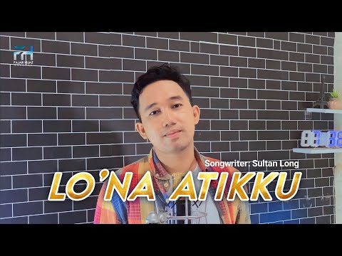 ▶️ LO’NA ATIKKU - Fajar Hijaz (Cover Music Video)