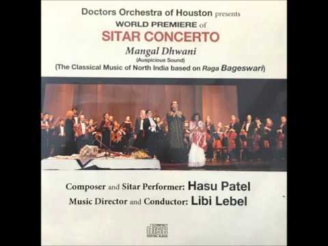 Doctors Orchestra of Houston Sitar Concerto - Composer Hasu Patel