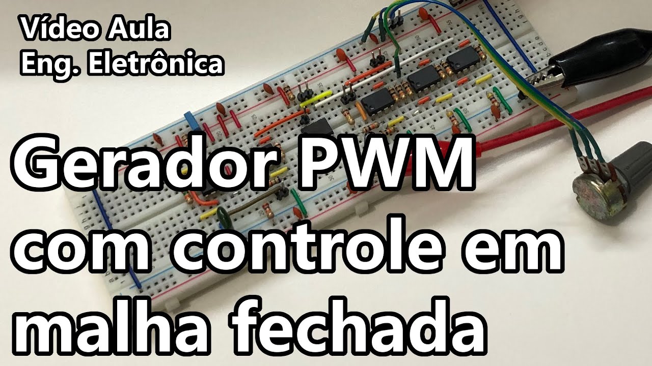 GERADOR PWM COM CONTROLE EM MALHA FECHADA | Vídeo Aula #343