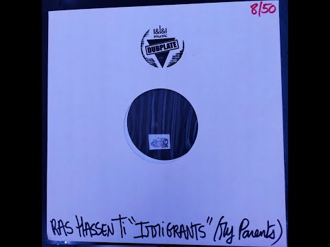 Ras Hassen Ti - Immigrants (My Parents) + Slimmah Sound - Immigration Riddim - 2020 - I&I&I Dubplate