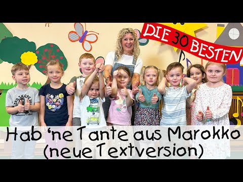 Hab 'ne Tante aus Marokko (neue Textversion) - Singen, Tanzen und Bewegen || Kinderlieder