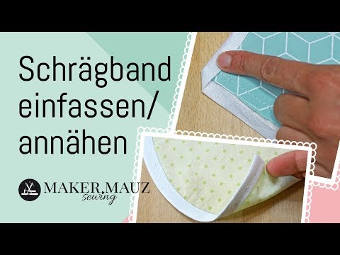 Schrägband einfassen / annähen Tutorial