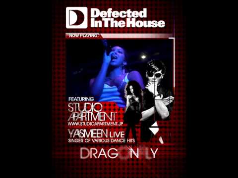 DEFECTED IN THE HOUSE feat STUDIO APARTMENT & YASMEEN *LIVE*