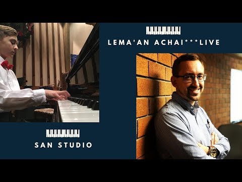SAN |Lemaan Ahai| למען אחי |Live