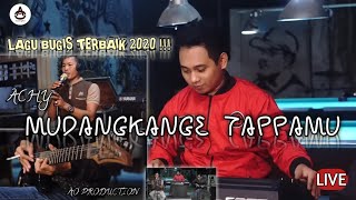 Download lagu Achy Buana - MUDANGKANGE TAPPAMU (Kau Perdagangkan Wajahmu) LIVE AO PRODUCTION 2020 mp3