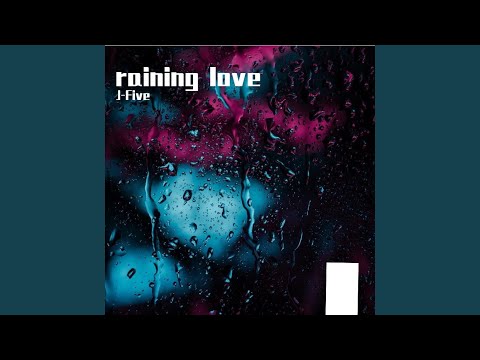 Raining Love