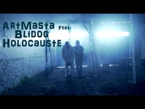 ARTMASTA feat.@Blidogg - Holocauste (Official Music Video)