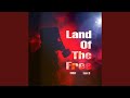 Land Of The Free