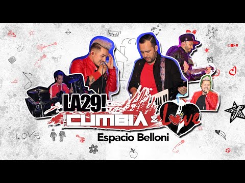 LA29! Gira The Cumbia & Love 2019 - Espacio Belloni.