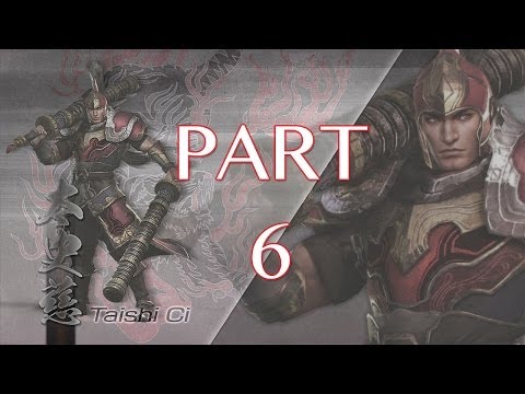 Dynasty Warriors 7: Xtreme Legends Walkthrough PT. 6 - Rescue of Kong Rong (Taishi Ci)