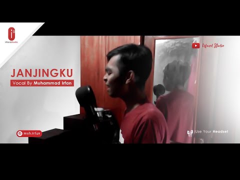Janjingku - Ridwan Sau | Vocal By muhammad Irfan