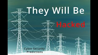 Utilities and ISP Will Be Targeted More: Cyber Security Predictions Breakdown