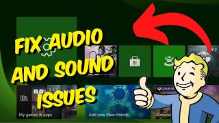 How To Fix Xbox Series X / Xbox One Audio & Sound Issues - Working 2023