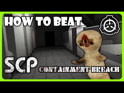 How to Beat SCP: Containment Breach - Explained in 6 minutes or less (FULL GUIDE)