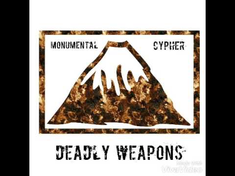 Monumental Cypher-Deadly Weapons Prod by J.Rocalot