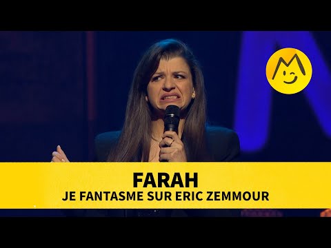 Farah – Je fantasme sur Éric Zemmour