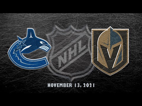 NHL Canucks vs. Golden Knights | Nov.13, 2021