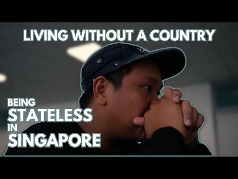 The Reality of Being Stateless in Singapore | Living Without a Country