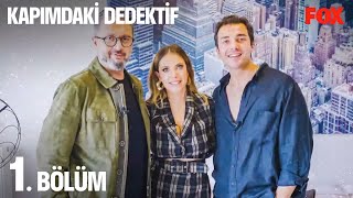 Kapımdaki Dedektif 1. Bölüm Kapımdaki Dedektif 1. Bölüm