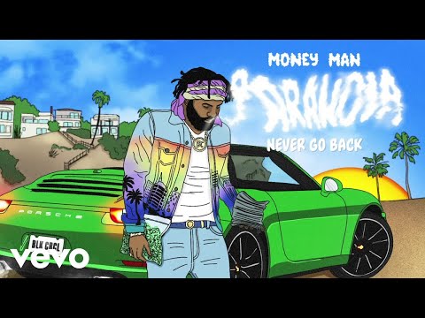 Money Man - Never Go Back (Audio)