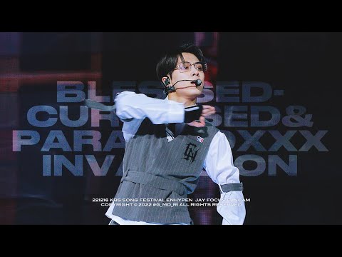 [4K] 221216 'Blessed-Cursed& ParadoXXX Invasion' @ KBS SONG FESTIVAL | 엔하이픈 제이 직캠 ENHYPEN Jay FanCam