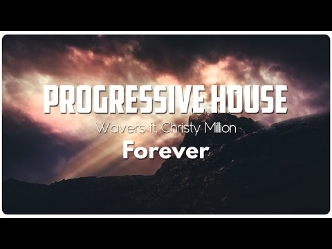 Wavers ft. Christy Million - Forever