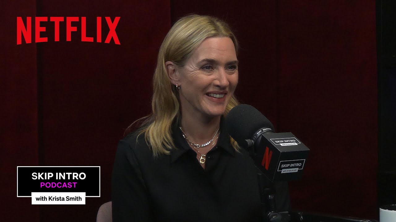 Kate Winslet Talks Goodbye June, Directing, and More | Skip Intro | Netflix