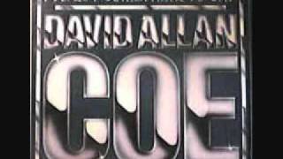 David Allan Coe - I Could Never Give You Up ( For Someone Else )