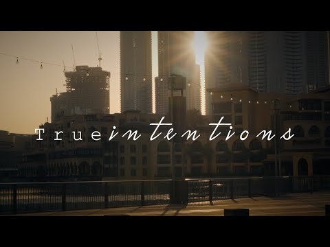 True Intentions - Living Life With Intention. An Inspirational Video