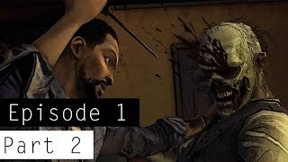 The Walking Dead - Episode 1 - Gameplay Walkthrough Part 2 | iMAV3RIQ