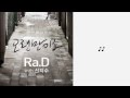Ra. D - It's Been So Long (Feat. Shin Ji Soo)