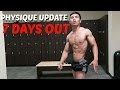 Physique Update | Last Bodybuilding Competition | 7 Days Out