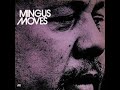 Mingus - Moves