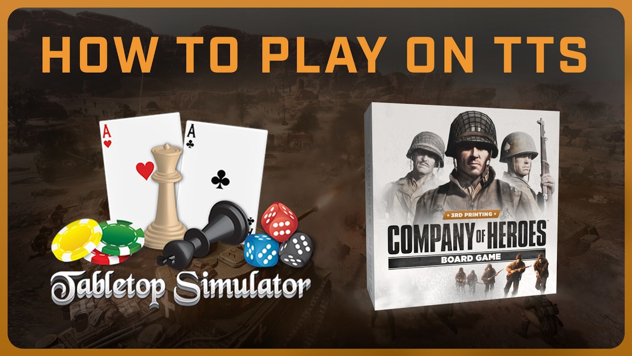 How to Play on Tabletop Simulator - Company of Heroes Board Game (2nd Edition)