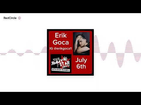 The Jimmy Star Show With Ron Russell - Erik Goca/ Daisy Jopling